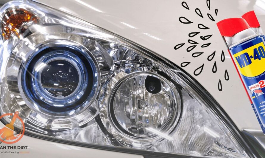 How to Clean Headlights With WD40? An Ultimate Cleanliness