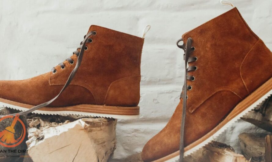How to Clean Suede Shoes with Household Products? Great Tips