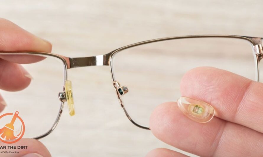 How to Clean Nose Pads on Glasses? A Simple Guide