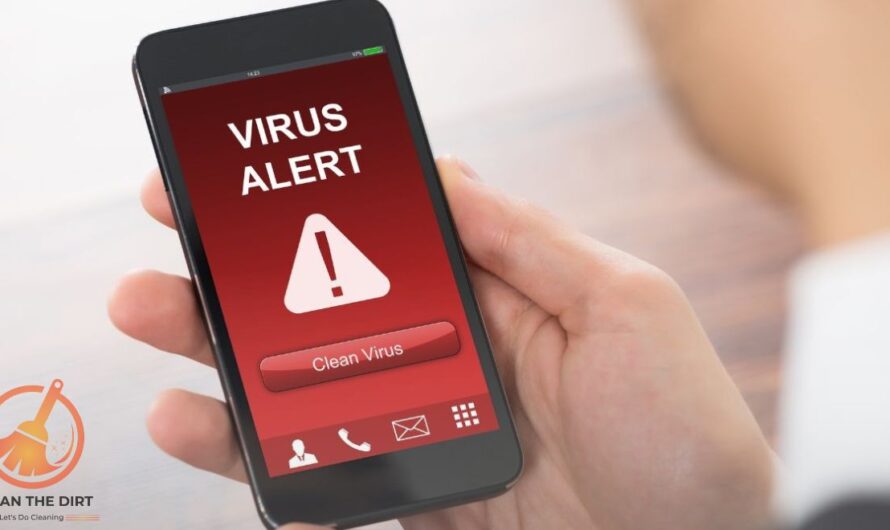 How to Clean Your Phone From Virus for Free? Ultimate Guide